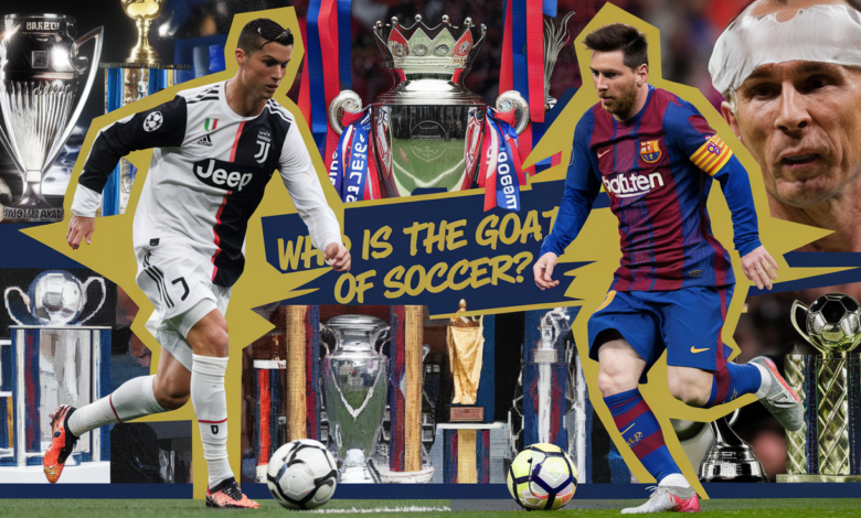 Who Is the GOAT of Soccer