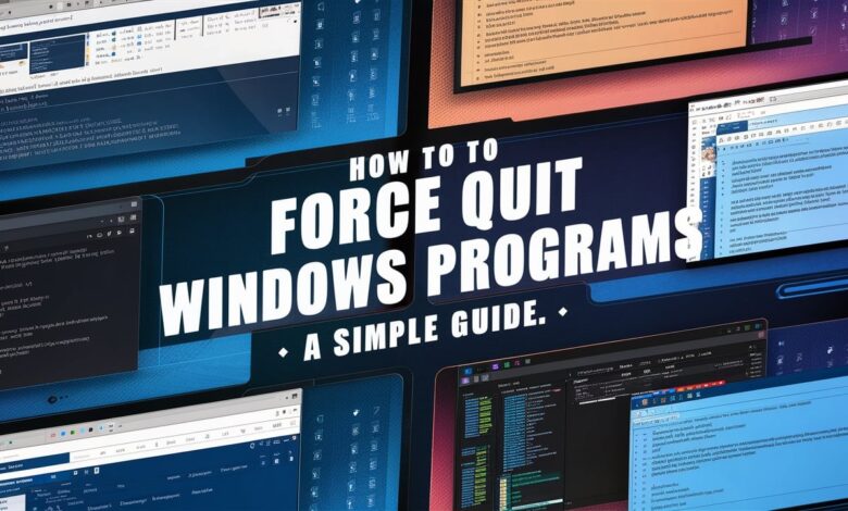 force quit windows